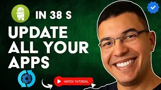 How to UPDATE ALL APPLICATIONS on ANDROID in 38 S