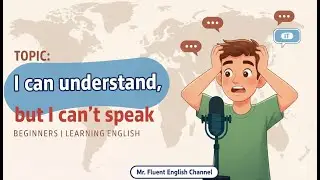 Stop Understanding English and Start SPEAKING it! 🗣️🚀