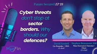 Breaking the Barriers in Threat Intelligence Sharing | Future Secured Ep. 28