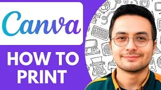 How to Print on Canva - 2025 (Big Update)
