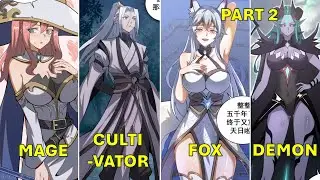 The Last Invincible Cultivator VS a World of Magic (maybe Beautiful Girls) 😱🔥-P2-Manhwa Recap
