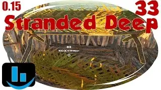 Regalbett oder Bettenregal? - Let's Play: Stranded Deep 0.15.H1 [S04/E33] German Gameplay PC