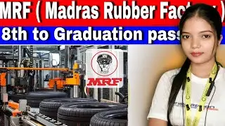 👉 *MRF Company Job 2025 |  8th Pass to Graduate | High Salary *