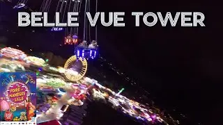 BELLE VUE TOWER (OnRide night) | Foire aux man&egrave;ges de Lille &eacute;t&eacute; 2025