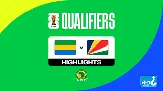 HIGHLIGHTS | Gabon vs Seychelles | FIFA World Cup 26&trade; CAF Qualifiers #WCQ2026 | Group F