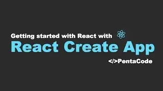 Getting started with React with Create React App
