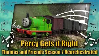 Percy Gets it Right: Thomas and Friends Season 7 Reorchestrated (Free to Use)