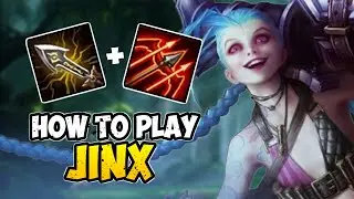 How to Play JINX ADC for Beginners | JINX Guide Season 10 | League of Legends