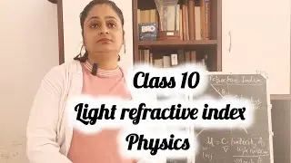 Class 10, light refractive index (physics) ll Easy learning by 