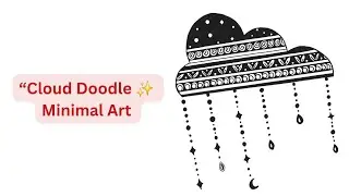 &ldquo;Boho Cloud Doodle ✨ Minimal Art | Art with Kaya&rdquo;
