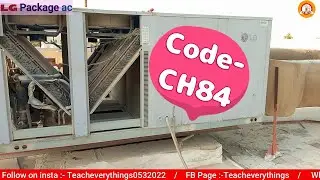CH84 Error Code | LG Package ac | How many reasons? | @teacheverythings3895