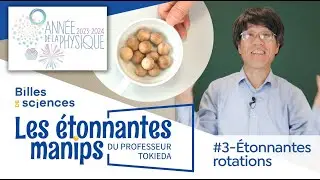 LEMDPT#3-Etonnantes rotations - Tadashi Tokieda