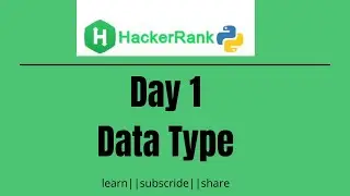 HackerRank Day 1: Data Types | Python