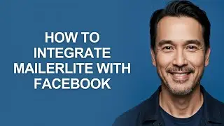 How to Integrate Mailerlite with Facebook - KevinHowTo