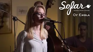 Of Embla - Shadowplay | Sofar Athens