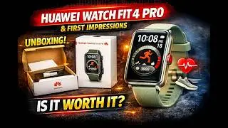 Распаковка и первые впечатления от Huawei Watch Fit 4 Pro | Стоит ли оно того?