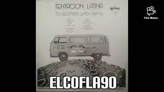 SE MUEREN - TENTACION LATINA