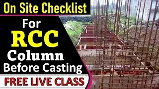 Live Class | Checklist of Column before Concreting | Important Point to Check Before Casting