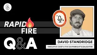 Rapid Fire Q&A with James Beard Award Winning Chef, Chef David Standridge