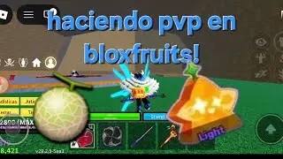 Haciendo pvp en blox fruits con la fruta luz! #bloxfruits #bloxfruitspvp 