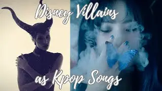 disney villains as kpop songs