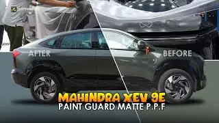 New Mahindra gloss XEV 9e now protected with paint guard matte P.P.F at Vahan Detaling