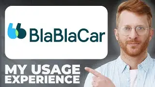 BlaBlaCar Travel App Review - Usage Experience