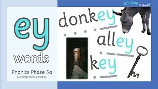 ey Words | Blending for Reading | Phonics Phase 5a