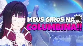 GASTEI MINHAS GEMAS NA COLUMBINA!! e algo de ruim aconteceu... Genshin impact