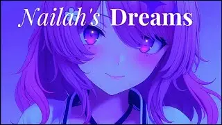 Nailah'sDream - J-Pop,DrumAndBass &  EDM MIX♥