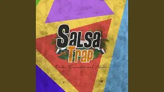 Salsa Trap