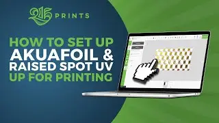 How to set up Akuafoil & Raised Spot UV for printing | 215 Prints