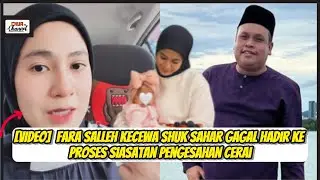 Fara Salleh kecewa Shuk Sahar gagal hadir ke proses siasatan pengesahan cerai