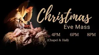 12/24/25 Christmas Eve Mass 4pm