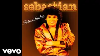 Sebasti&aacute;n - Te Ense&ntilde;ar&eacute; a Que Me Quieras (Official Audio)
