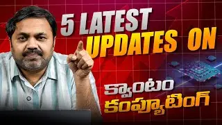 5 Biggest Quantum Computing Updates | Future Tech Explained | Career Guidance with Ramana