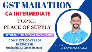 Place of Supply | IGST Act | GST Marathon | Indirect Tax | Revision in English | CA Intermediate