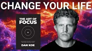 Master Your Focus, Level Up Your Destiny | 'The Art of Focus' Summary