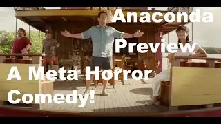 Anaconda (2025) Preview : Giant Snake, Big Laughs, and Meta-Horror