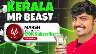 How MARSH became Kerala MR BEAST? @marsh425