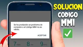 Soluci&oacute;n al Error: Problema de Conexi&oacute;n o C&oacute;digo MMI no V&aacute;lido | Soluci&oacute;n 2026 ✅