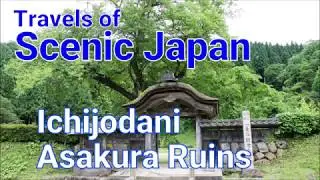 321 Ichijodani Asakura Ruins in Fukui Prefecture / Travels of Scenic Japan / Tabiator