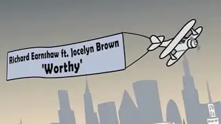 Richard Earnshaw feat. Jocelyn Brown - Worthy (Pumped Up Original)