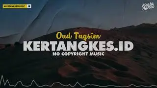 Backsound Ramadhan / Lebaran No Copyright | Oud Taqsim | Kertangkes.id