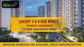 Falcon Tatva 3.5 BHK Model Apartment Video | Falcon Tatva Khandagiri Bhubaneswar