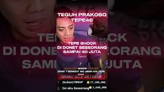 Tepe46 Kaget di donate NOTYB sampai 40 JUTA 😱❗❗