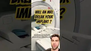 MRI With Dental Implants - Will It Break?