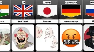 Bad Stereotype From Different Countries