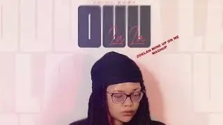 Trini Baby - Ouu La La x Zoelah - Wine Up On Me (Mashup)