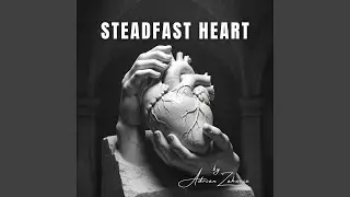 Steadfast heart